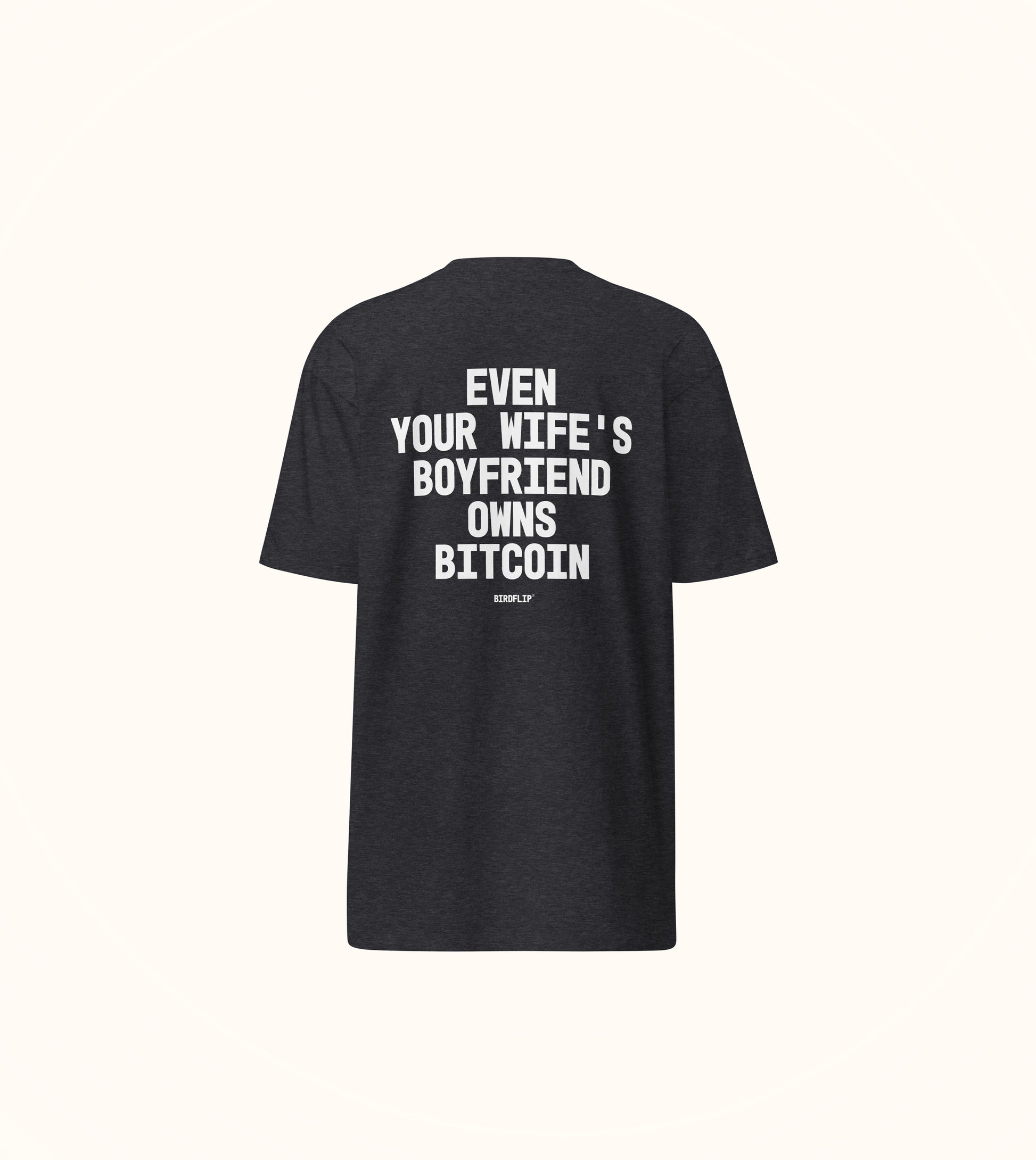 Birdflip® wife's BF heavyweight tee
